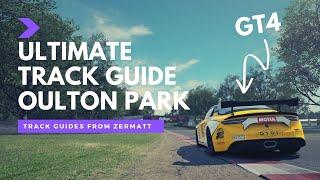 Oulton Park Ultimate Track Guide | GT4 Alpine | ACC