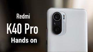 Redmi K40 and Pro Hands On [English]
