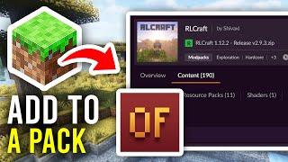 How To Add OptiFine To A CurseForge Modpack - Full Guide