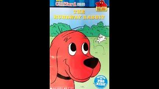 Read Aloud- Clifford and the Runaway Rabbit by Teddy Margulies