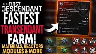 The First Descendant - The FASTEST Transcendent Module Farm - Farm Ultimate & Transcendent Mods