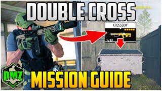 Double Cross Mission Guide For Season 3 Warzone 2.0 DMZ (DMZ Tips & Tricks)