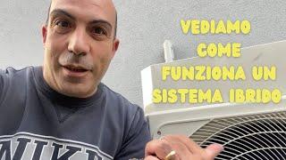 Come funziona un sistema ibrido