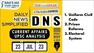 The Hindu Analysis | 23 July 2023 | Daily Current Affairs | UPSC CSE 2023 | DNS