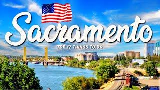 TOP 17 Things To Do In Sacramento  Travel Guide