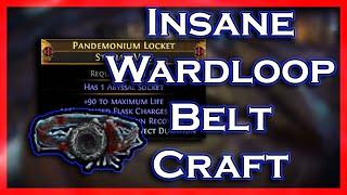 [PoE 3.20] INSANE Wardloop Belt - Crafting Guide - Forbidden Sanctum