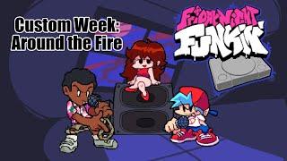 Friday Night Funkin' PSX: Around the Fire (Custom Week)