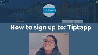 How to sign up to: Tiptapp