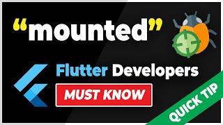Flutter Quick Tip: Using the "mounted" property | Flutter Developers must Know