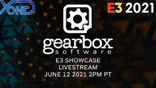 Gearbox Showcase (And Wonderlands) Live Reaction With YongYea | E3 2021