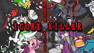 【FNF】1CORE KILLERを色々なキャラに歌わせてみた【but Everyone Sings It/BETADCIU】