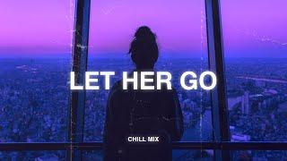 Let Her Go  Viral Hits 2022 ~ Depressing Songs Playlist 2022 That Will Make You Cry 