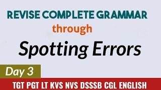 Spotting Errors TGT PGT || English Grammar || DSSSB TGT English ||Lecture 3 ||