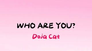 Doja Cat - Who are you? (Lyrics) (Unreleased)