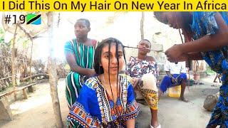 Locals Braid My Hair In African Style  | Tanzania 