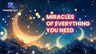 Miracles of Everything You Need || Miracle Tone 396 Hz || Ask the Universe