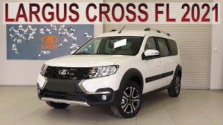 Lada Largus Cross FL 2021. Обзор новой версии.