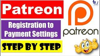 PATREON Account Complete Setup (Registration to Payment Settings)  [Hindi/Urdu]