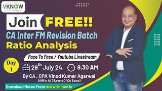 Day -1 | Join FREE FM Revision F2F & Live Batch By CA, CPA Vinod Agarwal | Topic : Ratio Analysis