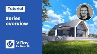 V-Ray for SketchUp tutorial — Introduction to series
