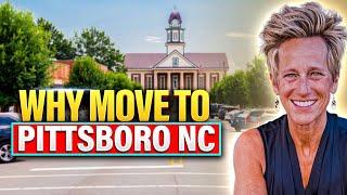 Why Consider MOVING TO PITTSBORO ? Pros & Cons of LIVING in Pittsboro, NC