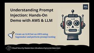 Understanding Prompt Injection: Hands-On Demo with AWS & LLM