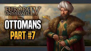 Ottomans  Ottoman Empire | Part #7 | Europa Universalis IV Multiplayer