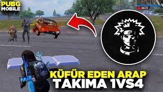 BANA KÜFÜR EDEN ARAP TAKIMA 1VS4 ATTIM! ÇILDIRDI!! | PUBG MOBİLE