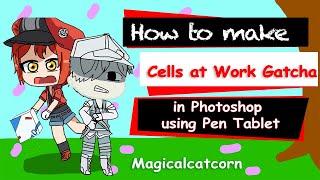 How to Make Cells at Work Gacha in Photoshop using Pen Tablet