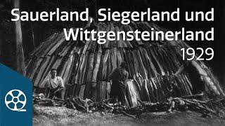 Sauerland, Siegerland und Wittgensteiner Land 1929 - Durch das schöne Westfalen 02/04 | FILMSCHÄTZE