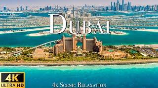 Dubai 4K - Scenic Relaxation Film With Calming Music  (4K Video Ultra HD)