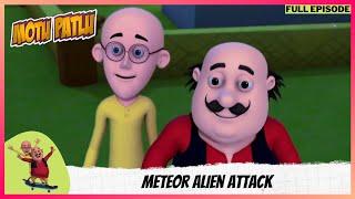 Motu Patlu | मोटू पतलू | Full Episode | Meteor Alien Attack