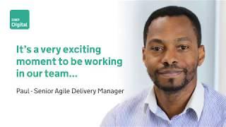 Senior Agile Delivery Manager Paul - It's a very exciting moment...