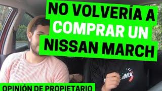 EXPERIENCIA de propietario con un Nissan March  | Motoren Mx