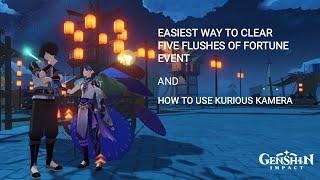 FIVE FLUSHES OF FORTUNE EVENT GUIDE | HOW TO USE KURIOUS KAMERA - GENSHIN IMPACT