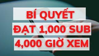 Bí quyết đạt 1000 Sub 4000 Giờ nhanh chóng và an toàn nhất 2021