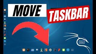 How To Move Kali linux Taskbar