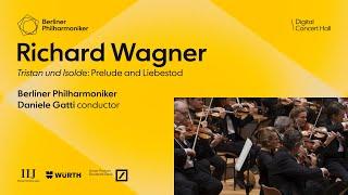 Wagner: Tristan und Isolde / Gatti · Berliner Philharmoniker