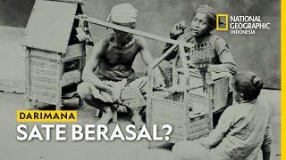 Sejarah Sate: Dari India, Tiongkok, atau Asli Indonesia? - National Geographic Indonesia