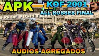 NUEVO KOF 2001 ALL BOSS CON AUDIOS AGREGADOS APK Y ROM 2024