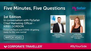 Five minutes, Five questions : How Fly Safair are preparing to restart business travel.