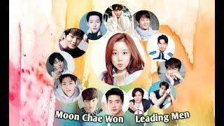 Moon Chae Won || Leading Men