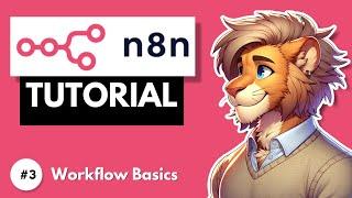 How to Build Your Very First Workflow in n8n | n8n Tutorial