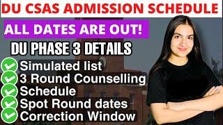 DU Phase 3 Dates & schedule, Simulated list, 1st cut off list, Spot round dates DU Admission dates