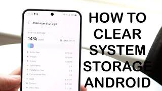 How To Clear System Storage On Android Phone! (2024)
