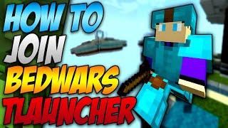 How To join bedwars In Minecraft Tlauncher (2025)