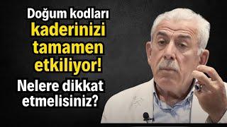 Doğum kodlarının insan kaderi üzerindeki etkileri! Mehmet Ali Bulut anlatıyor...