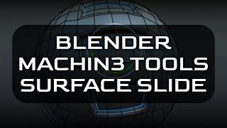 Blender - Machin3 Tools Surface Slide