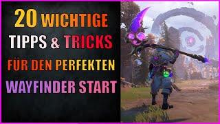 Wayfinder Tipps & Tricks. Guides & Builds:  Beginner, Skills, Klassen,  Anfänger Tips deutsch