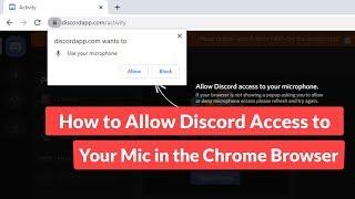 How to Allow Discord Access to Your Mic in the Chrome Browser